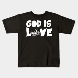 God Is Love With Cross Design Kids T-Shirt